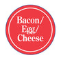 (Bacon-Egg-Cheese)