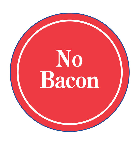 (No Bacon)