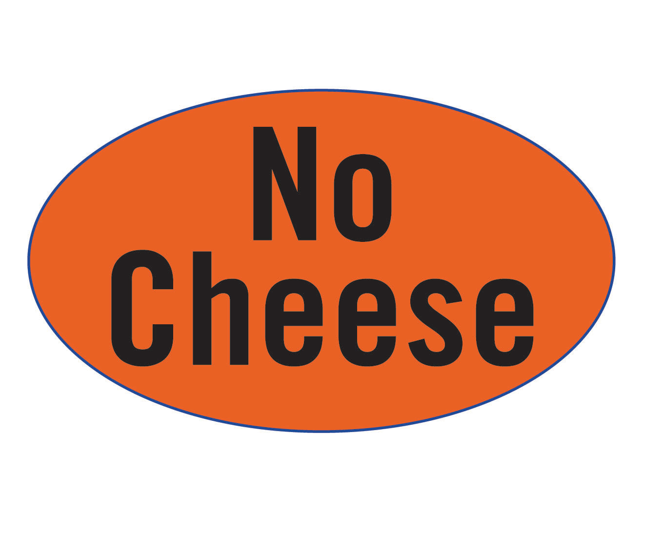 No Cheese