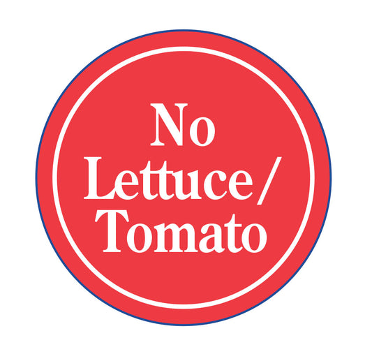 (No Lettuce-Tomato)